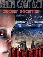 Watch Alien Contact: Secret Societies Sflix