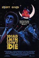 Watch Dead Men Don\'t Die Sflix