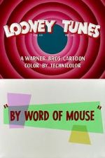 Watch By Word of Mouse (Short 1954) Sflix