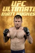 Watch UFC Ultimate Matt Hughes Sflix