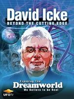 Watch David Icke: Beyond the Cutting Edge Sflix