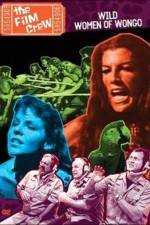 Watch The Film Crew Wild Women of Wongo Sflix