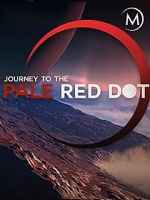 Watch Journey to the Pale Red Dot Sflix