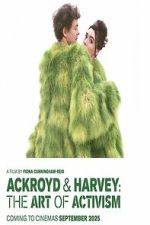 Watch Ackroyd & Harvey: The Art of Activism Sflix