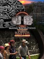 Watch Mayan Revelations: Decoding Baqtun Sflix