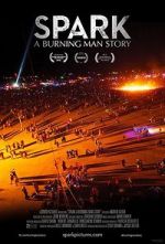Watch Spark: A Burning Man Story Sflix