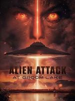 Watch Alien Attack at Groom Lake Sflix