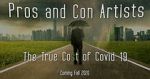 Watch Pros and Con Artists: The True Cost of Covid 19 Sflix