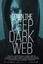 Watch Down the Deep, Dark Web Sflix
