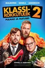 Watch Klassikokkutulek 2: Pulmad ja matused Sflix