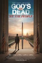 Watch God\'s Not Dead: We the People Sflix