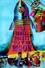 Watch Jules Verne\'s Rocket to the Moon Sflix