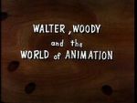 Watch Walter, Woody and the World of Animation (Short 1982) Sflix