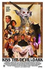 Watch Kiss the Devil in the Dark Sflix