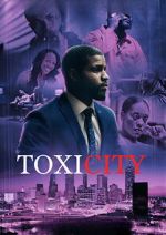 Watch ToxiCity Sflix