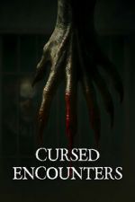 Watch Cursed Encounters Sflix