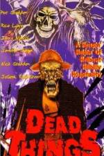 Watch Dead Things Sflix
