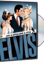 Watch Live a Little, Love a Little Sflix