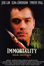 Watch Immortality Sflix