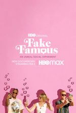 Watch Fake Famous Sflix