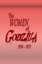 Watch The Women of Godzilla Sflix
