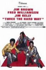 Watch Three the Hard Way Sflix