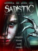Watch Sadistic: The Exorcism of Lily Deckert Sflix
