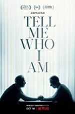 Watch Tell Me Who I Am Sflix