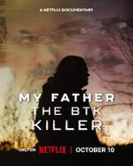 Watch My Father, the BTK Killer Sflix