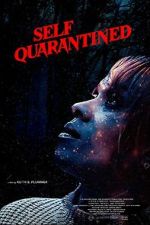 Watch Self Quarantined Sflix