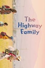 Watch The Highway Family Sflix