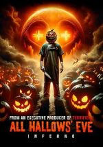 Watch All Hallows\' Eve: Inferno Sflix