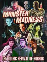 Watch Monster Madness: The Gothic Revival of Horror Sflix