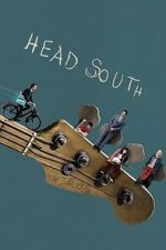 Watch Head South Sflix