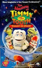 Watch The Adventures of Timmy the Tooth: Timmy in Space Sflix