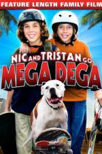 Watch Nic & Tristan Go Mega Dega Sflix