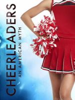 Watch Cheerleaders - an American Myth Sflix