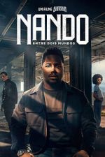Watch Nando Between Two Worlds - A Sintonia Film Sflix