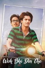 Watch Woh Bhi Din The Sflix