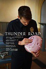 Watch Thunder Road Sflix