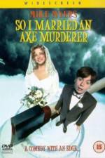 Watch So I Married an Axe Murderer Sflix