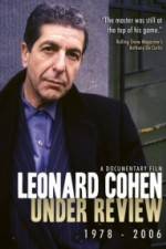 Watch Leonard Cohen: Under Review 1978-2006 Sflix