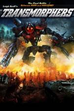 Watch Transmorphers Sflix