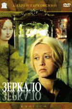 Watch The Mirror (Zerkalo) Sflix