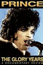 Watch Prince - The Glory Years Sflix