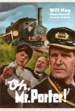 Watch Oh, Mr. Porter! Sflix