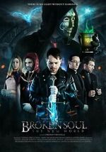 Watch Broken Soul - The New World Sflix