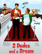 Watch 2 Dudes and a Dream Sflix
