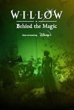 Watch Willow: Behind the Magic (Short 2023) Sflix