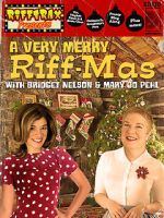 Watch RiffTrax Presents: A Very Merry Riff-mas (with Bridget and Mary Jo) Sflix